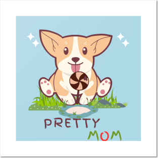 PRETTY MOM LOVER Posters and Art